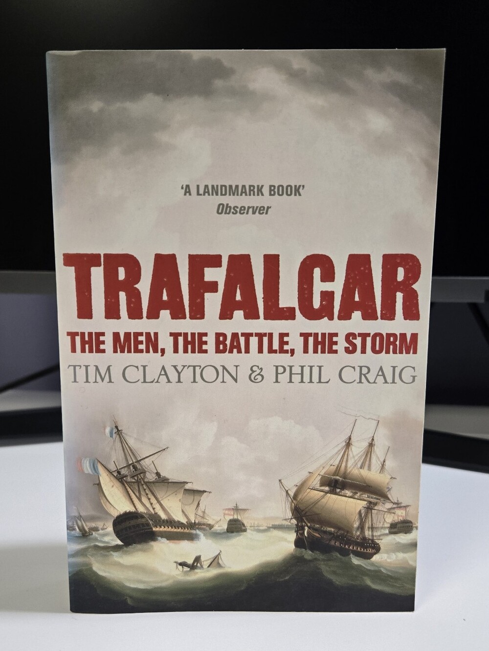 (3 for $10) Trafalgar by Tim Clayton and Phil Craig Paperback Book